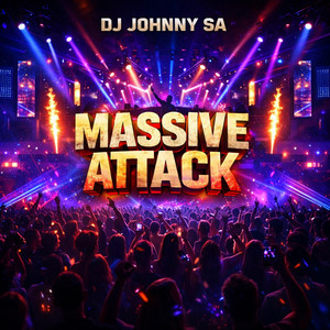 Massive Attack by DJ Johnny SA