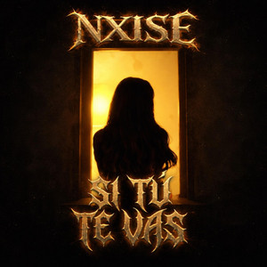 Si tú te vas by TheFabs, NXISE