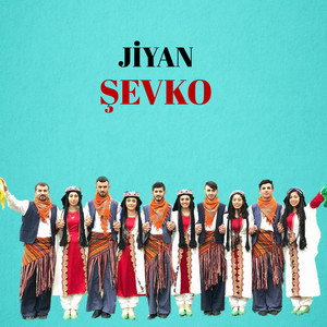 Jiyan - Şevko