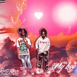My Boo (feat. LLOADED) by Pnut2Playa, LLOADED