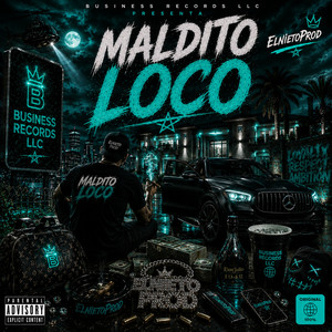 Maldito Loco by ElNietoProd