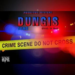 Dungis by DOMS