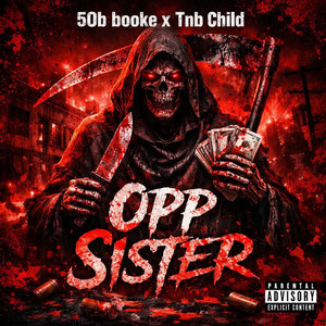 Opp Sister by Tnbchild, 50B BOOKIE