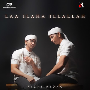 Rizki Ridho - Laa Ilaha Illallah