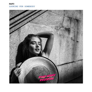 Looking for Somebody by Rafo