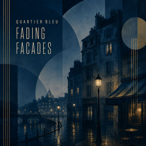 Fading Facades by Quartier Bleu