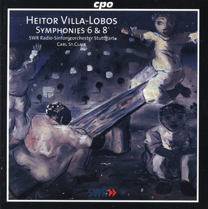 Villa-Lobos: Symphonies Nos. 6 & 8 - Suite album