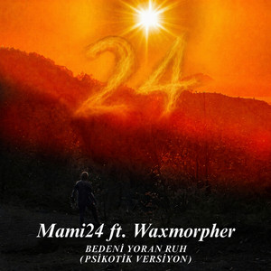 Bedeni Yoran Ruh - Psikotik Versiyon by Mami24, Dj Waxmorphrer