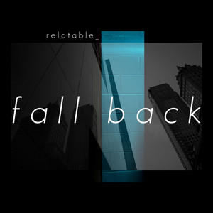 Fall Back by relatable