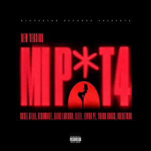 Mi Puta 2.0 by Gosel Killa, Richwhite, Zafre Labioso, Eleze, Lando Pe, Young Rouss, Orenzthug