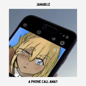 A Phone Call Away by JAWABLIZ
