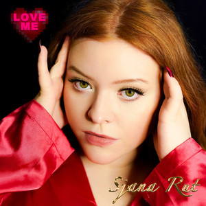 Love Me by Sjana Rut