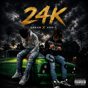 24K by Von C, Gbear