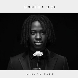 Misael Soul - Bonita Así