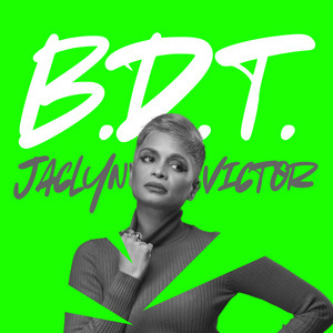 Jaclyn Victor - B.D.T.