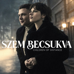 Children of Distance - Szem becsukva (feat. Szőcs Reni)