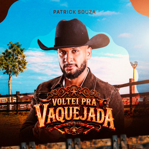 Voltei pra Vaquejada by Patrick Souza