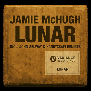 Lunar - Paul Ritch & Okain's Handycraft Remix by Jamie McHugh, Paul Ritch