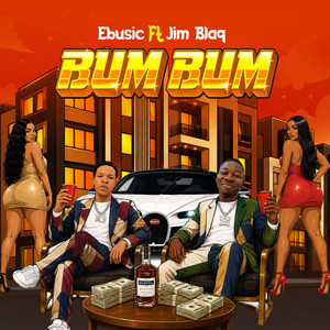 Bum Bum II by Ebusic, Jim Blaq