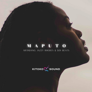 Arándano - Maputo (feat. Kitoko Sound, Din BEATS, Jazzy Rhodes & Afro Zen)