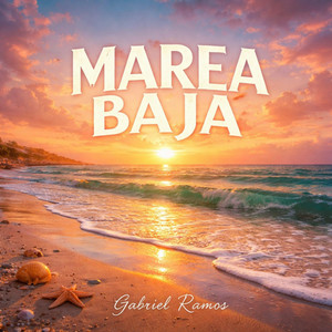 MAREA BAJA by Gabriel ramos