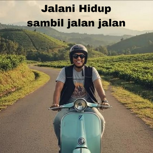 TYRONE DEVONTAY SUMMERS JR - Jalani Hidup Sambil Jalan Jalan