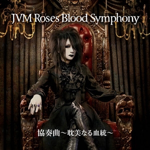 協奏曲 〜耽美なる血統〜[Seth Ver] by JVM Roses Blood Symphony