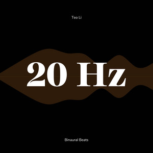 20 Hz for Studying by Teo Li, 20 Hz Guru
