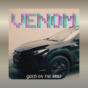 Venom by GOLD ON THE BEAT