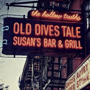 Old Dives Tale by The Hollow Truths