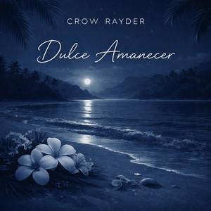Dulce Amanecer by Crow Rayder