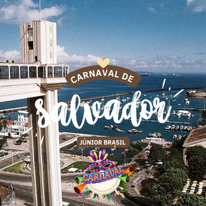 Júnior Brasil - Carnaval de Salvador