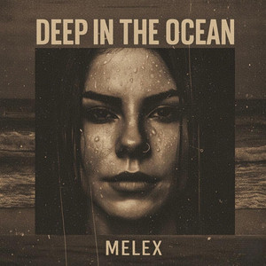 Deep in the Ocean