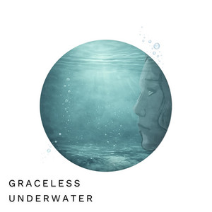 Underwater by Graceless