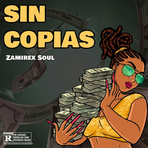 SIN COPIAS by ZAMIREX SOUL
