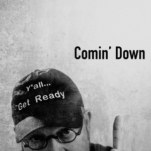 COMIN' DOWN by Marty Magehee
