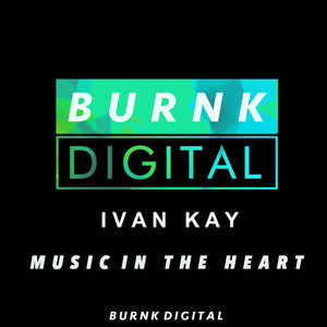 Music In The Heart by Ivan Kay
