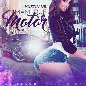 Mami Que Motor