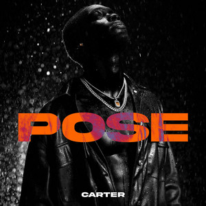 POSE by CARTER