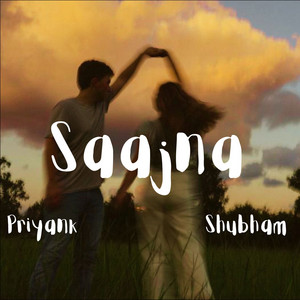 Saajna by Shubham Mathur, Priyank Barwer