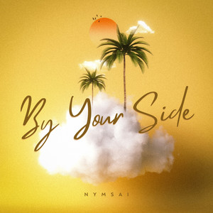 By Your Side by NYMSAI