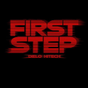 UN SUEÑO - FIRST STEP EP by Dielo HiTech