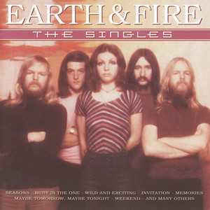 Earth & Fire - The Singles - Album by Earth & Fire | Spotify