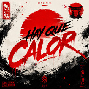 Hay Que Calor by Chanprime
