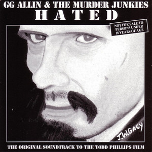 Hated - Album by GG Allin | Spotify