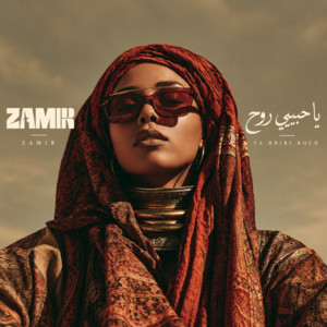 Ya Habibi Rouh by Zamir