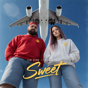 Sweet by Tim Dian, Agata Bayu