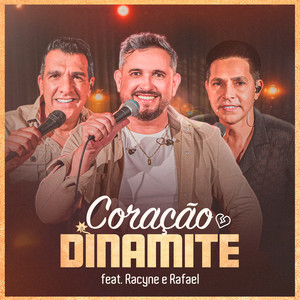 Coração Dinamite by Leandro Lyma, Racyne & Rafael