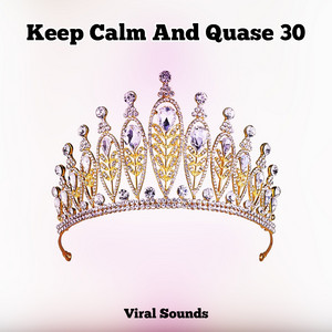 Viral Sounds - Keep Calm and Quase 30 (feat. Marquiori)