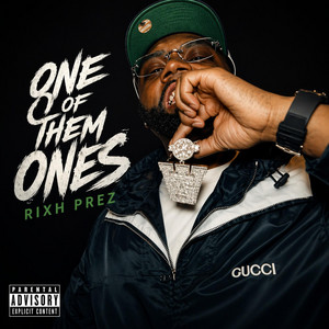 One of them ones by Rixh Prez